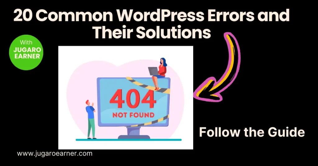 20 Common WordPress Errors and Their Solutions